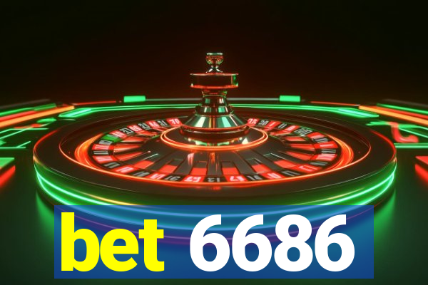 bet 6686